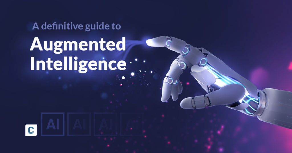 Augmented Intelligence - The definition