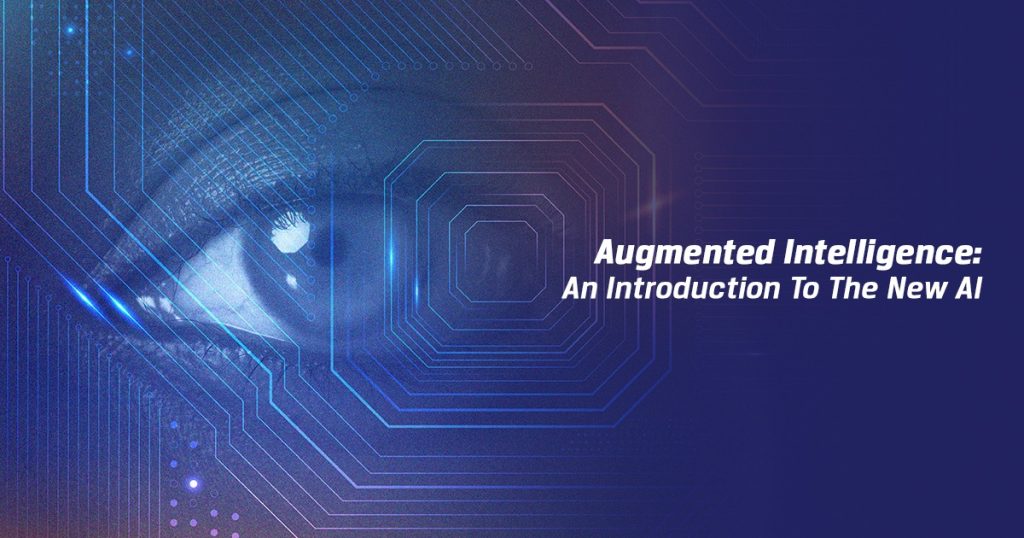 Augmented Intelligence - Benefits